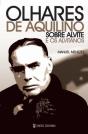 Olhares de Aquilino sobre Alvite e os Alvitanos - Preview