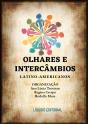Olhares E Intercâmbios Latino-Americanos - Preview