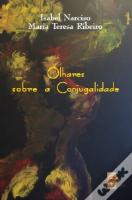 Olhares sobre a Conjugalidade