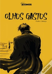 Capa do artigo Olhos Gastos