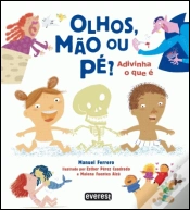 Capa do artigo Olhos, Mãos ou Pé? Adivinha o que é