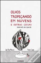 Olhos Tropeçando em Nuvens e Outras Coisas