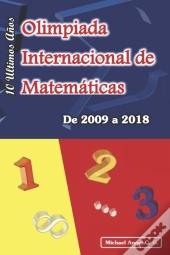 Olimpiada Internacional De Matematicas. De 2009 A 2018