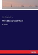 Olive Blake'S Good Work