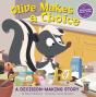 Olive Makes A Choice - Preview