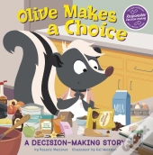 Olive Makes A Choice