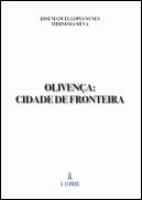 Olivença: Cidade de Fronteira