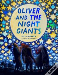 Oliver And The Night Giants