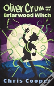 Capa do artigo Oliver Crum And The Briarwood Witch