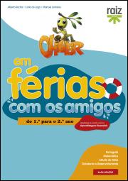 Oliver em Férias com os Amigos - do 1.º para o 2.º ano
