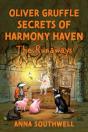 Oliver Gruffle Secrets Of Harmony Haven - Preview