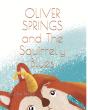Oliver Springs And The Squirrel'Y Blues - Preview