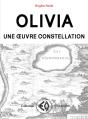 Olivia, Une Oeuvre Constellation - Preview