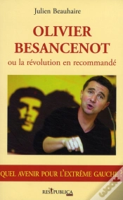 Capa do artigo Olivier Besancenot Ou La Révolution En Recommandé