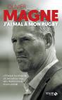 Olivier Magne ; J'Ai Mal À Mon Rugby - Preview