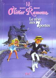 Olivier Rameau T.10; Le Reve Aux 7 Portes