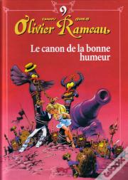 Olivier Rameau T.9; Le Canon De La Bonne Humeur