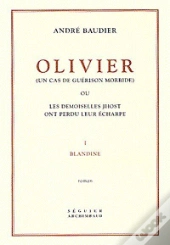Olivier : Un Cas De Guerison Morbide