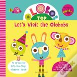 Olobob Top: Let'S Visit The Olobobs