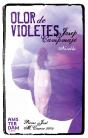 Olor De Violetes - Preview