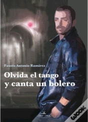 Capa do artigo Olvida El Tango Y Canta Un Bolero