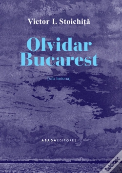 Capa do artigo Olvidar Bucarest
