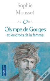 Olympe De Gouges Et Les Droits De La Femme