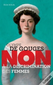 Capa do artigo Olympe De Gouges ; Non À La Discrimination Des Femmes