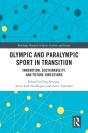 Olympic And Paralympic Sport In Transition - Preview
