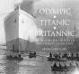 Olympic, Titanic, Britannic - Preview