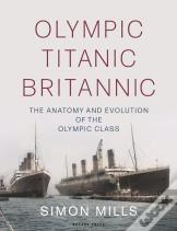 Olympic Titanic Britannic