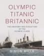 Olympic Titanic Britannic - Preview