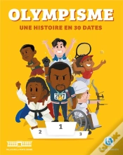 Capa do artigo Olympisme, Une Histoire En 30 Dates