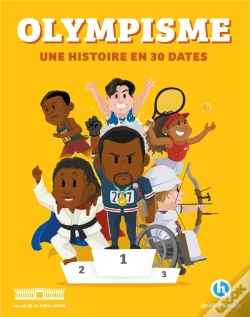 Capa do artigo Olympisme, Une Histoire En 30 Dates