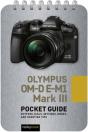 Olympus Om-D E-M1 Mark Iii: Pocket Guide - Preview