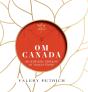 Om Canada: An Intimate Glimpse At Yoga'S - Preview