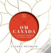 Capa do artigo Om Canada: An Intimate Glimpse At Yoga