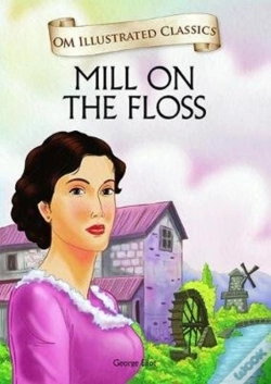 Capa do artigo Om Illustrated Classics The Mill On The Floss