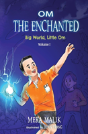 Om The Enchanted - Preview
