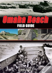 Omaha Beach Field Guide