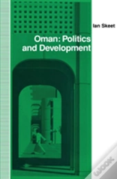 Oman: Politics And Development