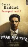 Omar M'A Tuer (Pourquoi Moi ?)