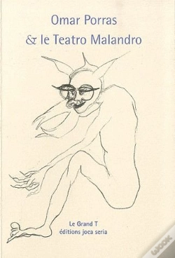 Capa do artigo Omar Porras & El Teatro Malandro