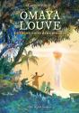 Omaya Et Louve : Le Fleuve Entre Deux Mondes - Preview