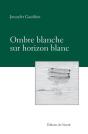 Ombre Blanche Sur Horizon Blanc - Preview