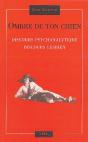 Ombre De Ton Chien ; Discours Psychanalytique, Discours Lesbien - Preview