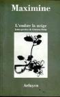 Ombre La Neige (L) - Preview