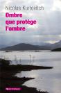 Ombre Que Protège L'Ombre - Preview