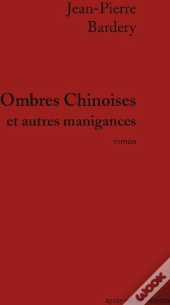 Ombres Chinoises Et Autres Manigances