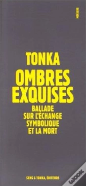 Ombres Exquises - Ballade En Irlande Sur L'Echange Symbolique Et La Mort